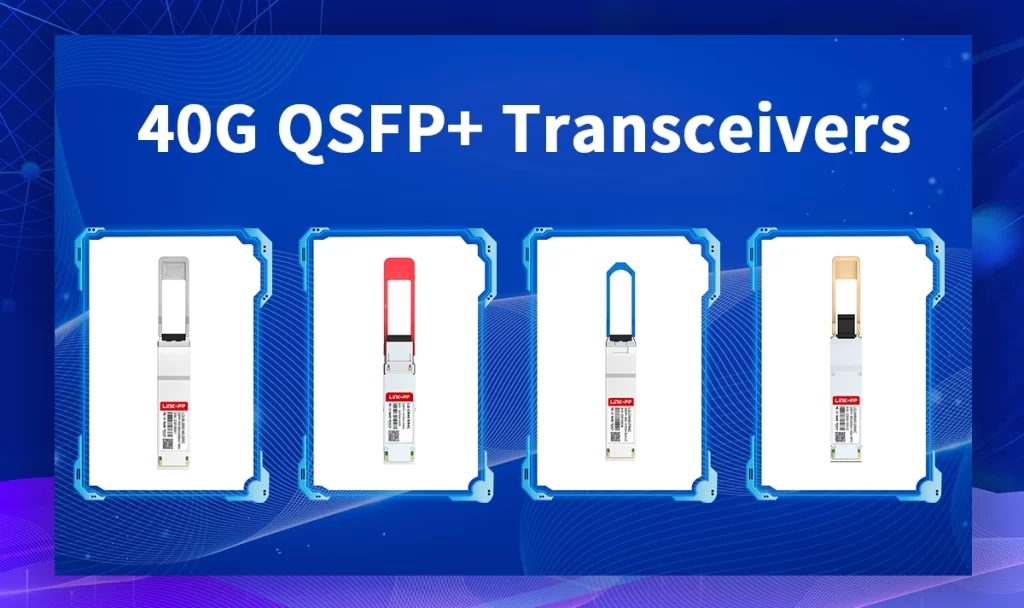 40G QSFP+ Transceivers