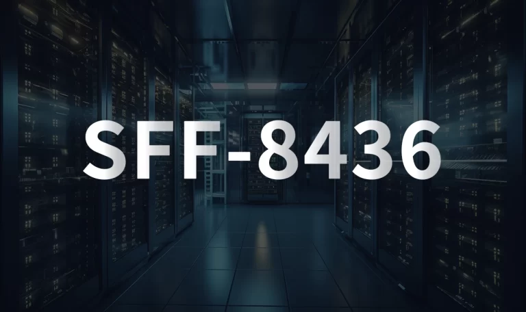 Understanding SFF-8436: The Standard Behind QSFP+ Modules