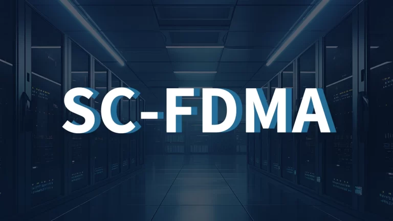 What is SC-FDMA and Why Is It Important for LTE Uplink