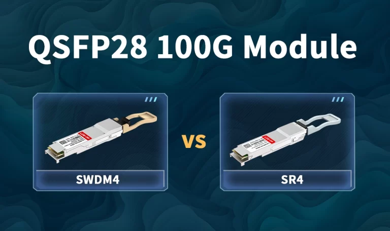 100G SWDM4 vs 100G SR4 Which Is Right for Your Data Center