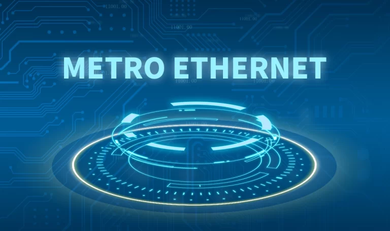 What Is Metro Ethernet and How Can It Improve Your Network