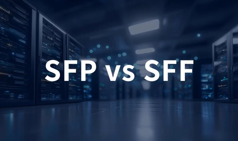 SFP Transceiver vs SFF Transceiver