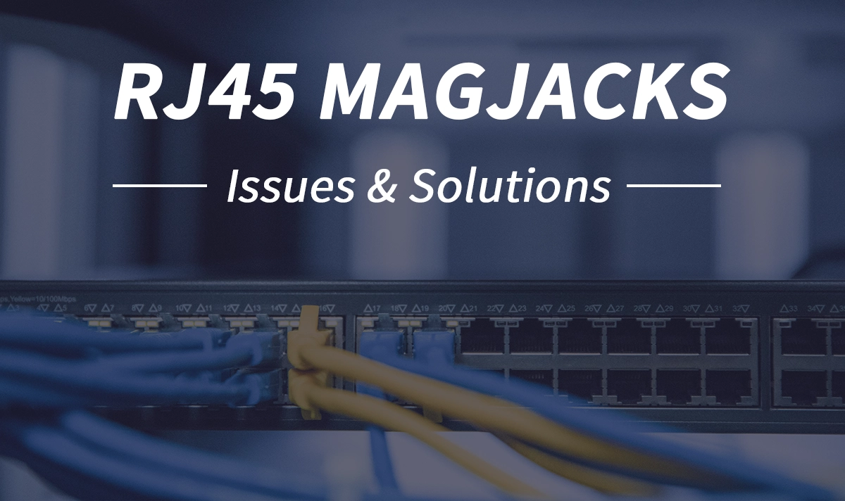 Diagnosing and Repairing RJ45 Magjack Connection Issues