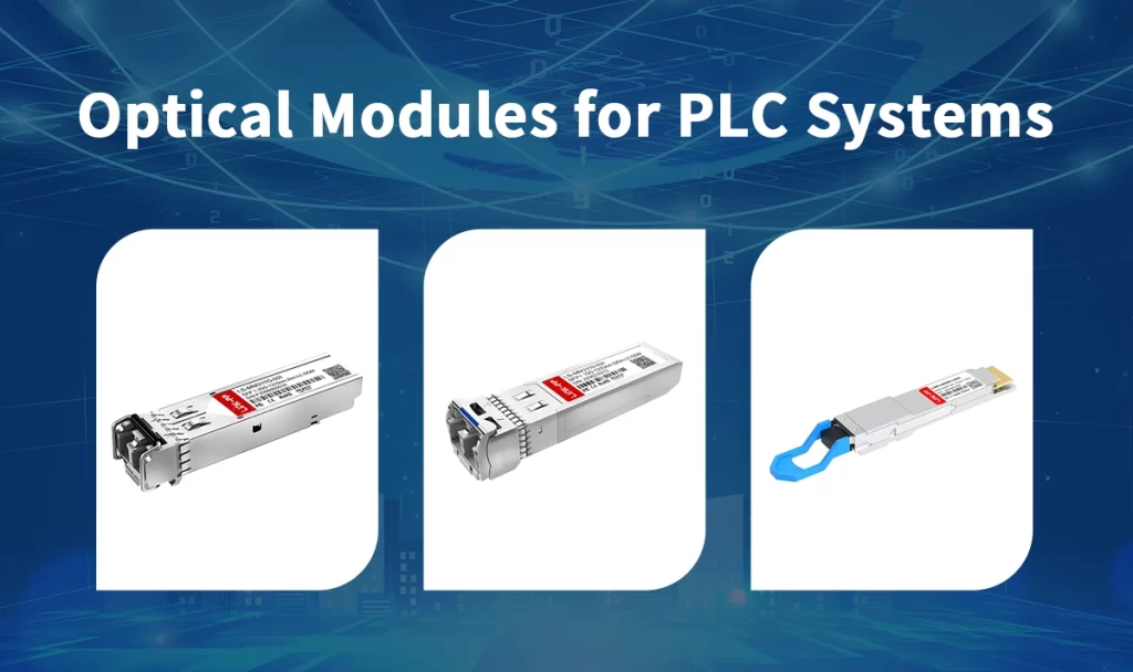 Optical Modules for PLC Systems