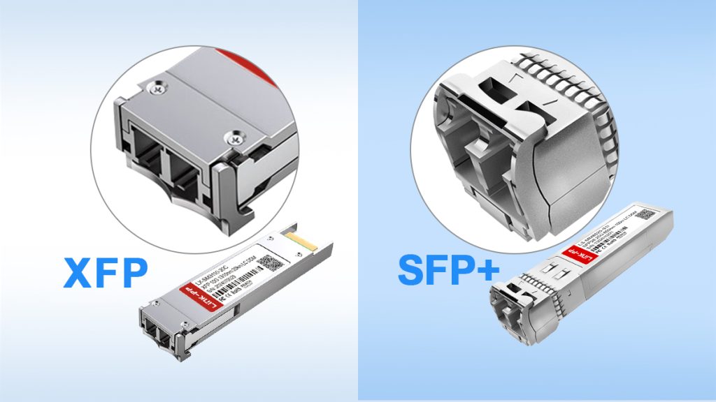 XFP vs. SFP+: Key Differences