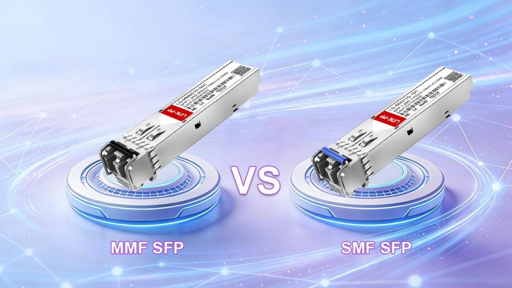 MMF SFP vs. SMF SFP: What’s the Difference?