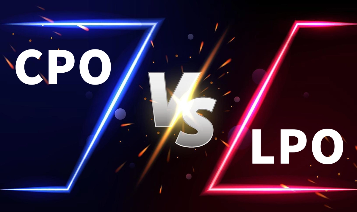 CPO vs LPO Key Differences and Benefits Explained