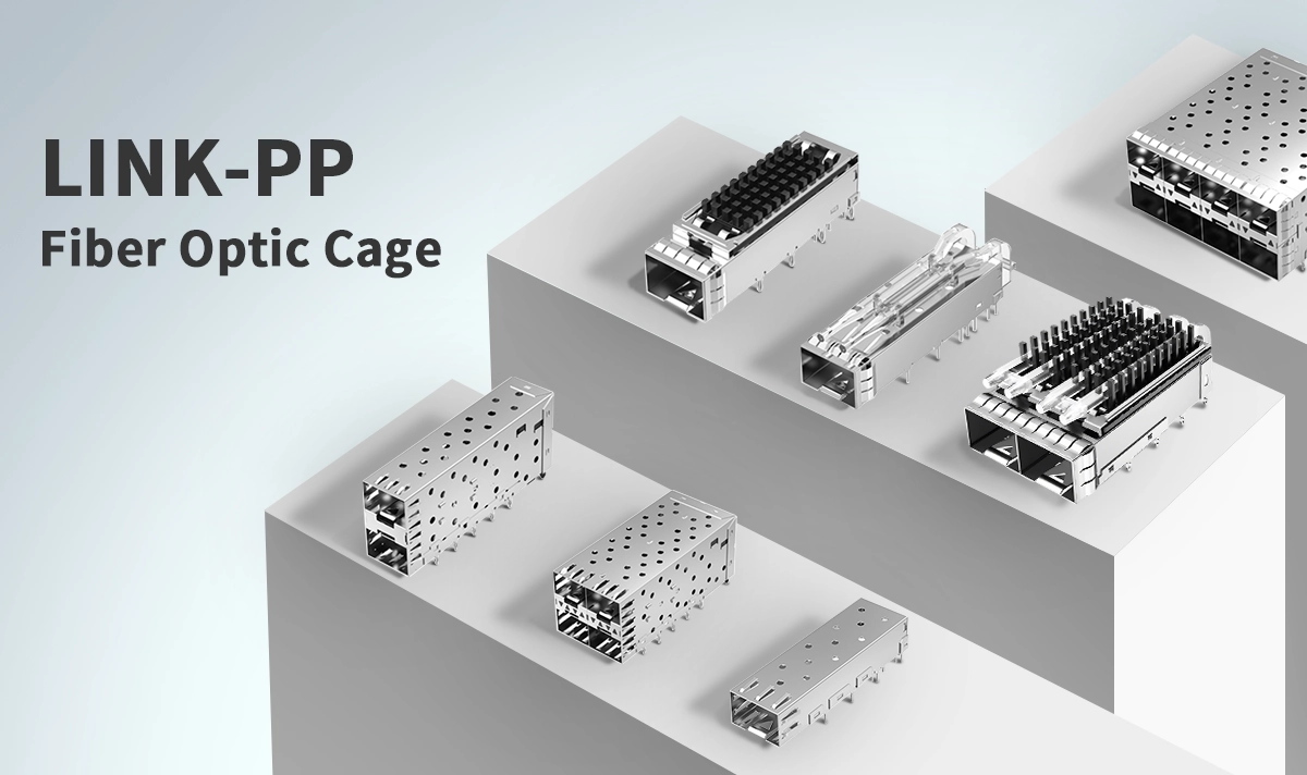 LINK-PP’s SFP/SFP+ cages and connectors