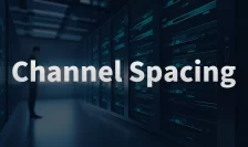 How to Identify and Measure Channel Spacing in Optical Systems