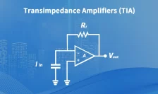 What Is a Transimpedance Amplifier and How Does It Work